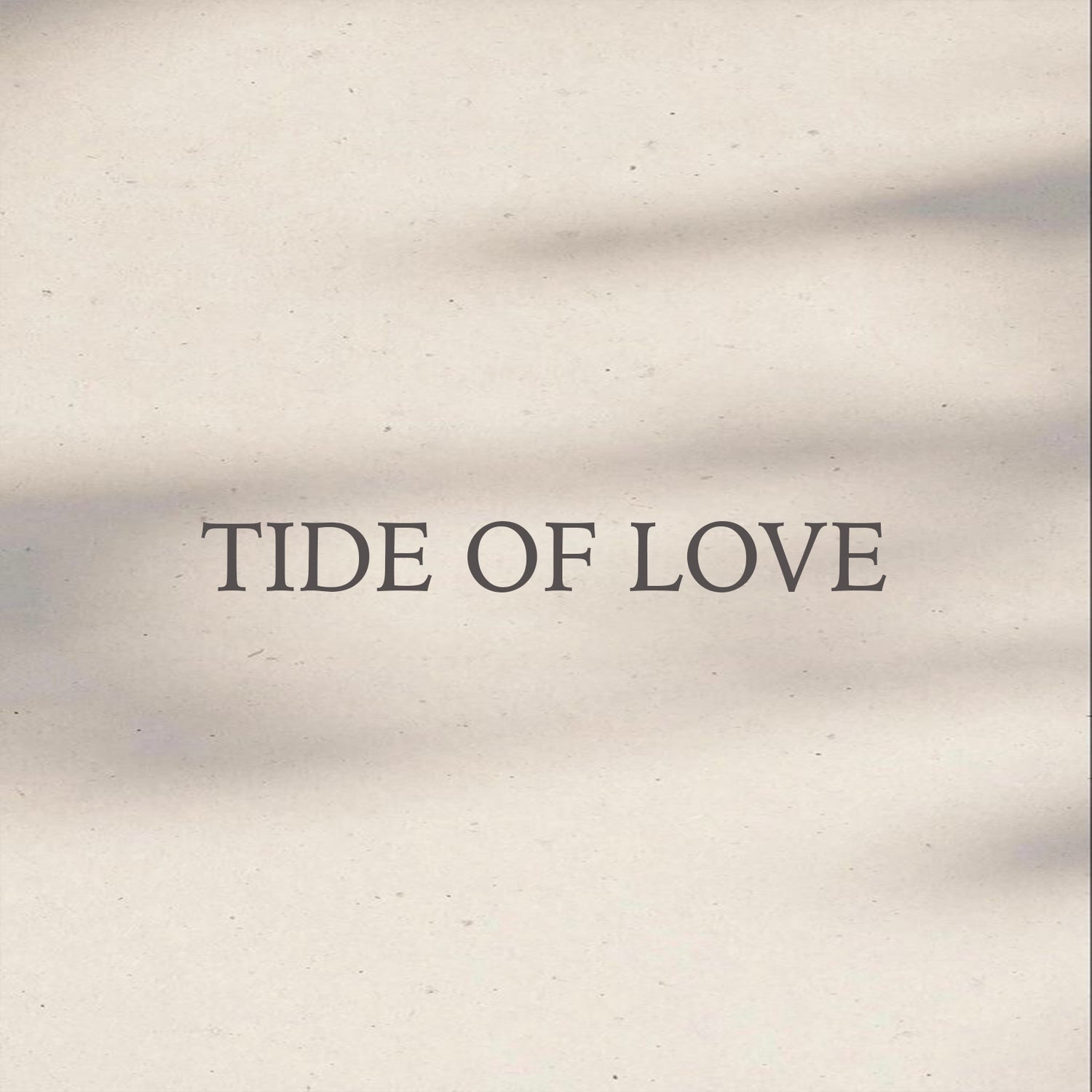 Tide of Love